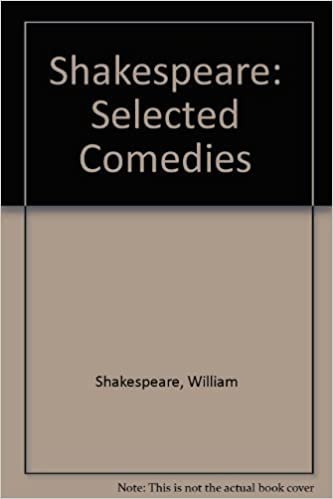 Shakespeare Selected Comedies