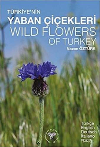 Türkiye'nin Yaban Çiçekleri: Wild Flowers of Turkey indir