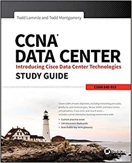 CCNA Data Center: Introducing Cisco Data Center Technologies Study Guide: Exam 640-916 indir