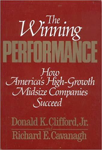The Winning Performance: How America's High-Growth Midsize Companies Succeed