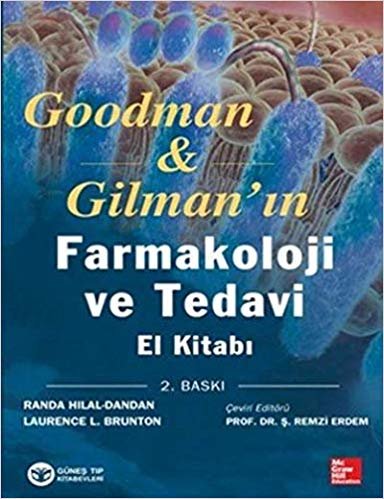Goodman - Gilman'ın Farmakoloji ve Tedavi El Kitabı