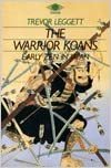 The Warrior Koans: Early Zen in Japan