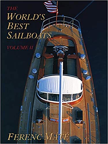 The World's Best Sailboats: v. 2