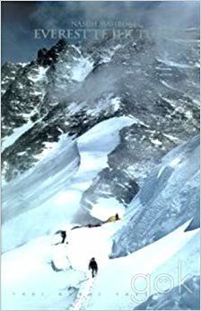 Everest’te İlk Türk  Chomolungma  Dünyanın Ana Tanrıçası