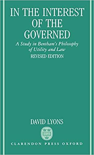 In the Interest of the Governed: A Study in Bentham's Philosophy of Utility and Law