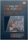 Flying into the Future: Air Transport Policy in the European Union