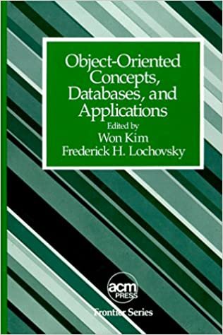 Object-Oriented Concepts, Databases and Applications (Acm Press Frontier Series)