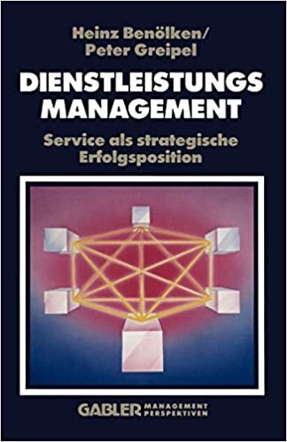 Dienstleistungsmanagement: Service als strategische Erfolgsposition