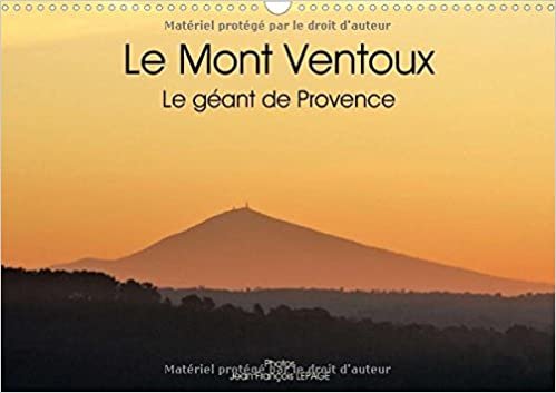 Le Mont Ventoux Le Geant De Provence 2017: Vue Du Mont Ventoux Dans Le Paysage Provencal, Et Sous Differents Angles. (Calvendo Places) indir