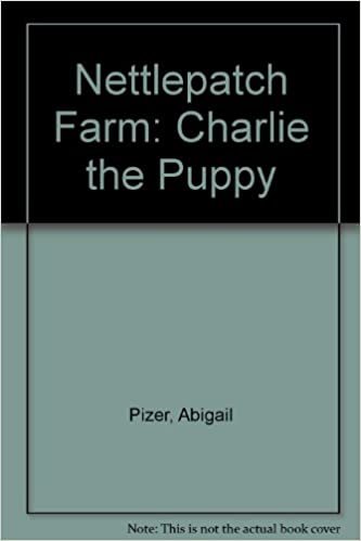 Charlie The Puppy: A Spring Story (Nettlepatch farm)