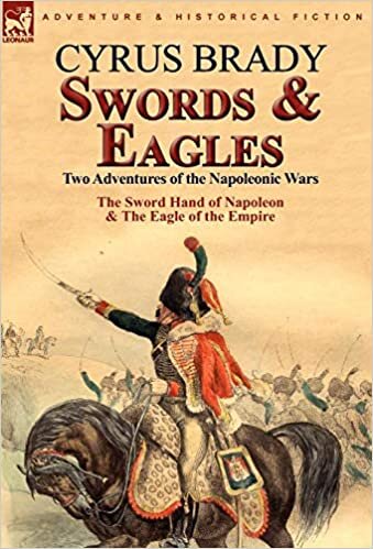 Swords and Eagles: Two Adventures of the Napoleonic Wars