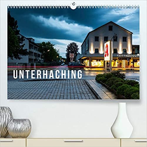 Unterhaching(Premium, hochwertiger DIN A2 Wandkalender 2020, Kunstdruck in Hochglanz): Genießen Sie die grüne Oase der Ruhe in Unterhaching (Monatskalender, 14 Seiten ) indir