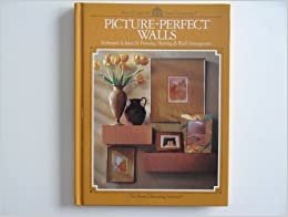 Picture-Perfect Walls (Arts & Crafts for Home Decorating)