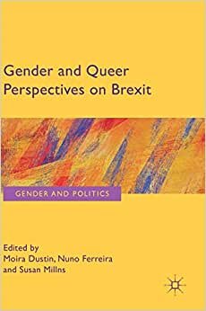 Gender and Queer Perspectives on Brexit (Gender and Politics)