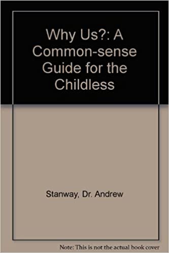 Why Us: A Common Sense Guide for the Childless indir