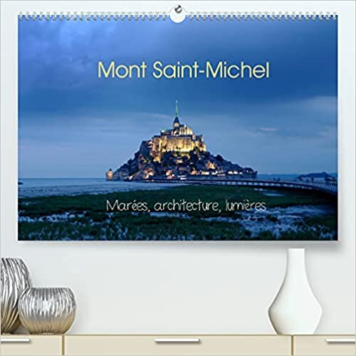 Mont Saint-Michel (Calendrier supérieur 2022 DIN A2 horizontal)
