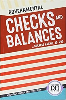 Governmental Checks and Balances (American Values and Freedoms)