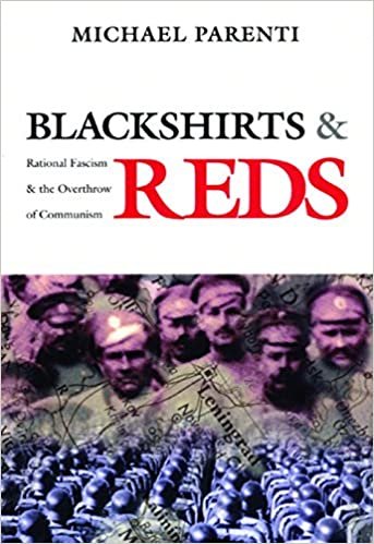 Blackshirts and Reds: Rational Fascism and the Overthrow of Communism indir