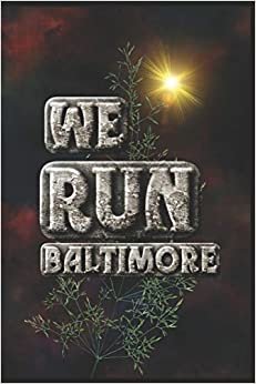 We Run Baltimore: Half Marathon Training Diary (Run This City) indir