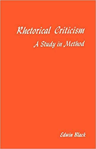 Rhetorical Criticism: A Study in Method