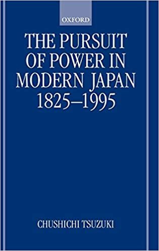 The Pursuit of Power in Modern Japan 1825-1995 (Short Oxford History of the Modern World)