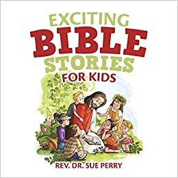 Exciting Bible Stories for Kids