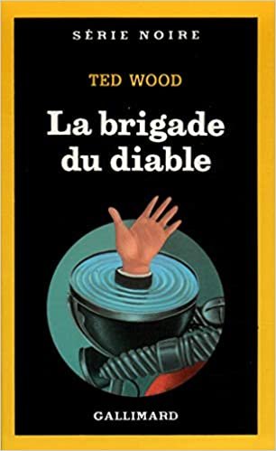 Brigade Du Diable (Serie Noire 1)