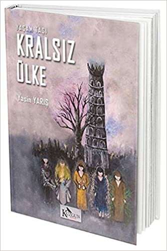 Kralsız Ülke: Yaşam Taşı