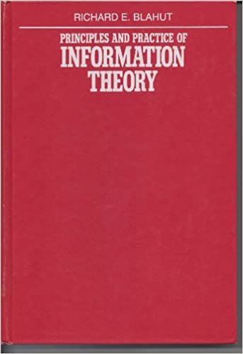 Principles and Practice of Information Theory