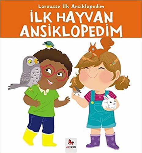 Larousse İlk Ansiklopedim Dizisi İlk Hayvan Ansiklopedim