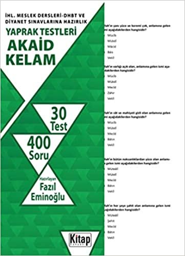 Akaid Kelam: İHL. Meslek Dersleri-DHBT ve Diyanet Sınavlarına Hazırlık - Yaprak Testleri