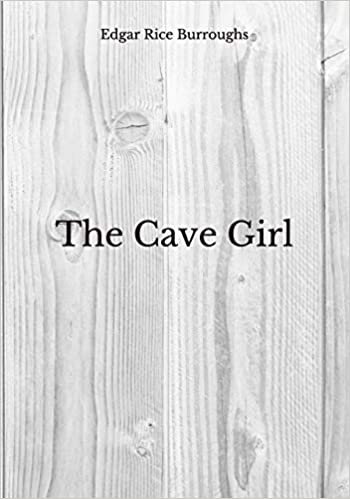The Cave Girl: Beyond World's Classics