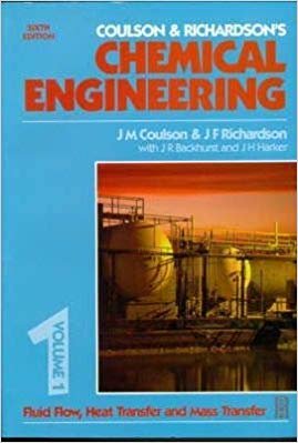 Chemical Engineering Volume 1 6E : Fluid Flow, Heat Transfer and Mass Transfer