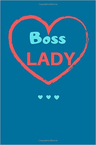 Boss Lady: Motivational Notebook, Journal, Diary, Scrapbook, Gift For Girls ,Women, Notebook For You (110 Pages, Blank, 6 x 9)