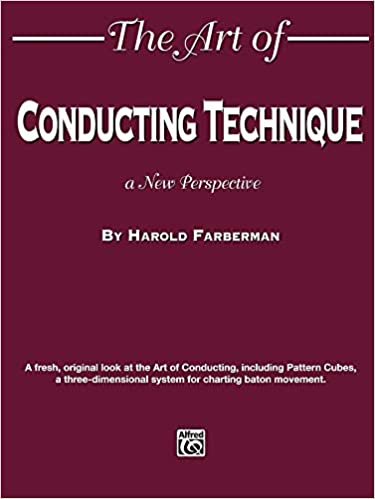The Art of Conducting Technique: A New Perspective