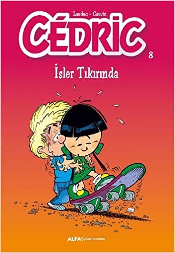 Cedric 8 - İşler Tıkırında