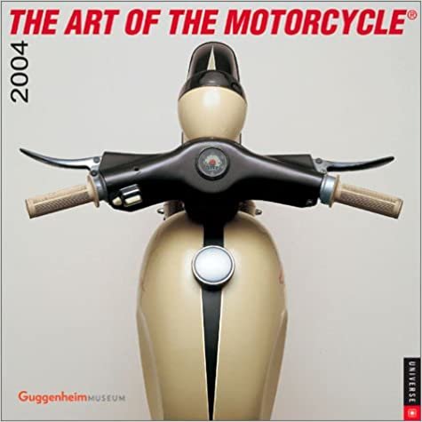 The Art of the Motorcycle 2004 Calendar