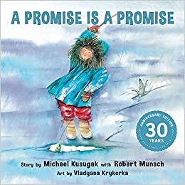 A Promise Is a Promise (Classic Munsch)