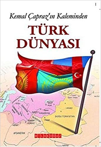 Kemal Çapraz'ın Kaleminden Türk Dünyası indir