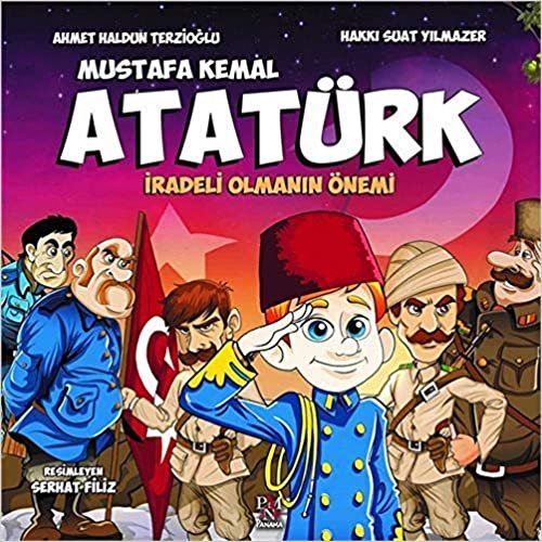 Mustafa Kemal Atatürk İradeli Olmanın Önemi indir