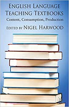 English Language Teaching Textbooks: Content, Consumption, Production