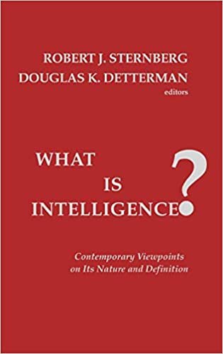 What Is Intelligence?: Contemporary Viewpoints on Its Nature and Definition (Guides)