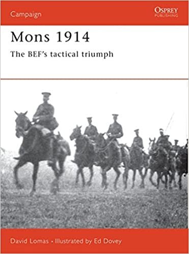 Mons 1914: The BEF's Tactical Triumph (Campaign)
