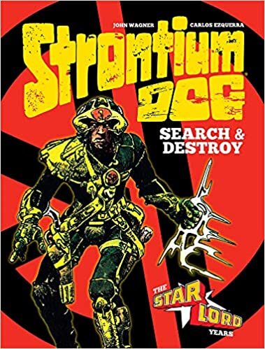 Wagner, J: Strontium Dog Search & Destroy (Starlord Years)