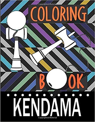 Kendama Coloring Book: Kendama Activity Workbook with Fun, Easy and Beautiful Coloring Pages for children and adults indir