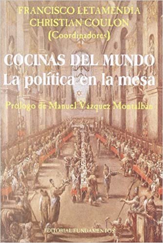 Cocinas del mundo : la política en la mesa (Ciencia / Economía, política y sociología, Band 248)