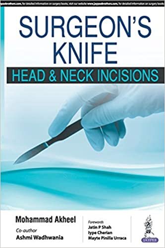 Surgeon's Knife: Head & Neck Incisions