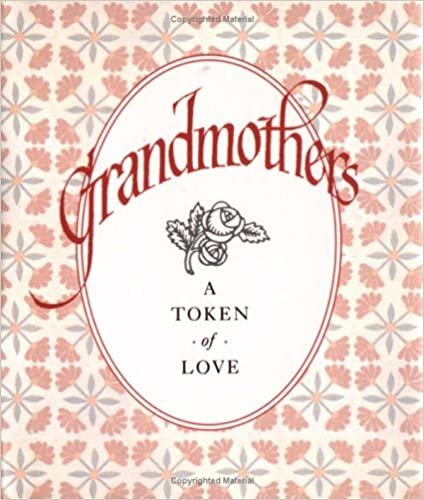 Grandmothers: A Token of Love (Charmed Little Books) indir