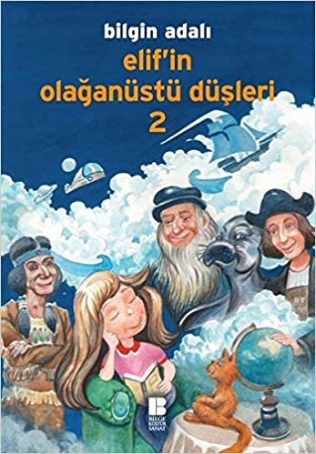 ELİFİN OLAĞANÜSTÜ DÜŞLERİ 2 indir