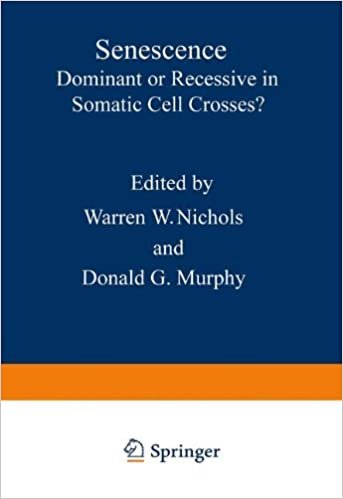 Senescence: Dominant or Recessive in Somatic Cell Crosses? (Cellular Senescence and Somatic Cell Genetics (2), Band 2) indir